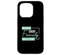 Perché ogni famiglia ha una storia per genealogisti genealogisti Custodia per iPhone 15 Pro