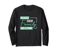 perché Ogni Famiglia ha Una Storia per genealogisti genealogisti Maglia a Manica