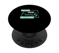 Perché ogni famiglia ha una storia per genealogisti genealogisti PopSockets PopGrip Adesivo