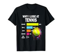 perché perdo a Tennis Divertente Colpa mia Maglietta