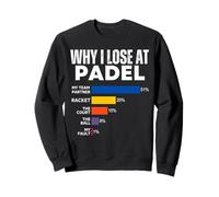 perché perdo al Padel Tennis: Scuse Divertenti per Donne e Uomini Felpa