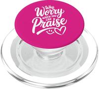 Perché preoccuparsi quando puoi lodare: ragazze e donne cristiane PopSockets PopGrip per MagSafe