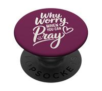 Perché preoccuparsi quando si può pregare (cuore e sorridere) PopSockets PopGrip Adesivo