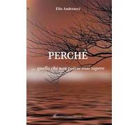 Perché...quello che non potrai mai sapere
