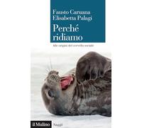Libri Fausto Caruana / Elisabetta Palagi - Perche Ridiamo. Alle Origini Del Cerv