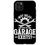Perché rilassarsi quando il garage esiste Garage Meccanico Car Guy Custodia per iPhone 11 Pro Max