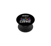Perché Scienza Divertente Fisica Chimica STEM Scienziato Geek PopSockets PopGrip Adesivo