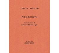 Perché scrivo - Camilleri Andrea