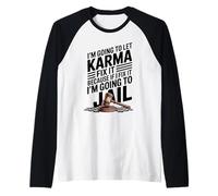 perché se Lo aggiusto, vado in Prigione Divertente Procione Sarcasmo Maglia con Maniche Raglan