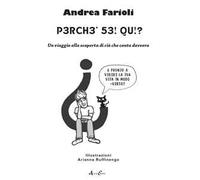 Perché sei qui? Un viaggio alla scoperta di ciò che conta davvero