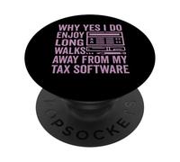 Perché sì, mi godo lunghe passeggiate lontano dalla tassa del mio software fiscale PopSockets PopGrip Adesivo