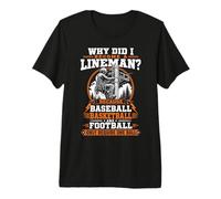 perché Sono diventato Un guardalinee perché Il Baseball Football Maglietta Premium