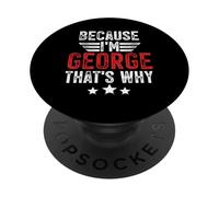Perché sono George Ecco perché - George PopSockets PopGrip Adesivo