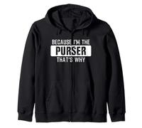perché Sono Il Purser Ecco perché - Funny Purser Felpa con Cappuccio