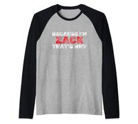 perché Sono Zack Ecco Nome Divertente Sarcastico Maglia con Maniche Raglan