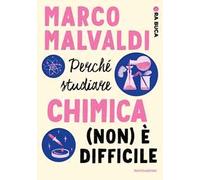 Perché studiare chimica (non) è difficile. Ora buca