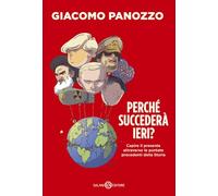 Perché succederà ieri?