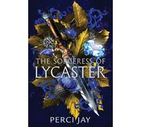 Perci Jay The Sorceress of Lycaster (Tascabile)