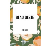 Percival Christopher Wren Beau Geste (Tascabile)