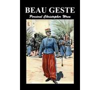 Percival Christopher Wren Beau Geste (Tascabile)