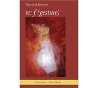 Percival Everett re: f (gesture) (Tascabile) Black Goat