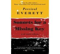 Percival Everett Sonnets for a Missing Key (Copertina rigida)