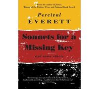 Percival Everett Sonnets for a Missing Key (Tascabile)
