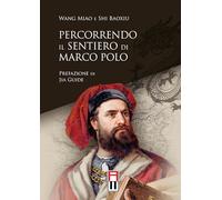 Libri Wang Miao / Shi Baoxiu - Percorrendo Il Sentiero Di Marco Polo