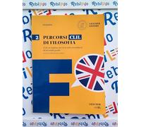 PERCORSI CLIL FILOSOFIA V.2 - (9788858334218) + Materiali didattici - Rebillo