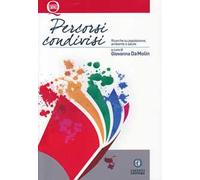 Percorsi condivisi. Ricerche su popolazione, ambiente e salute. Ediz. multilingue