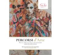 Percorsi d’Arte: Mostra collettiva d’arte internazionale