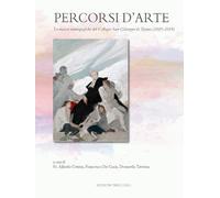 Percorsi d''arte. Le mostre monografiche del Collegio San Giuseppe di Torino (20