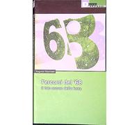 Percorsi del '68. Il lato oscuro della forza