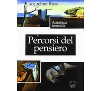 Percorsi del pensiero. Antologia tematica
