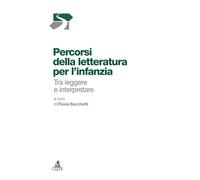 Percorsi della letteratura per l'infanzia. Tra leggere e interpretare