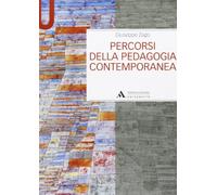 Percorsi della pedagogia contemporanea