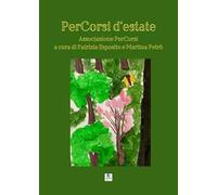 PerCorsi d'estate. Ediz. illustrata
