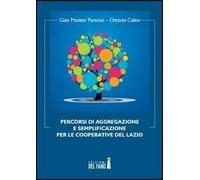 Percorsi di aggregazione e semplificazione per le cooperative del Lazio