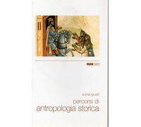 Percorsi di antropologia storica