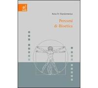 Percorsi di bioetica