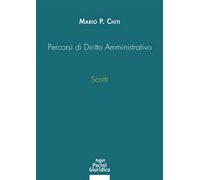 Percorsi di Diritto Amministrativo. Scritti