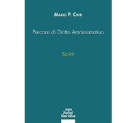 Percorsi di Diritto Amministrativo. Scritti