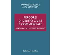 Percorsi di diritto civile e commerciale. Funzionali al processo