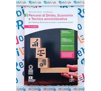 PERCORSI DI DIRITTO, ECONOMIA E TECNICA AMMINISTRATIVA 3ED. - VOL. 2 (LDM) - (9788808712066) + Materiali didattici - Rebillo