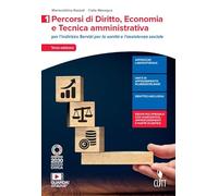 Percorsi di diritto, economia e tecnica amministrativa. Per il settore dei Servizi per la sanità e l'assistenza sociale. Per le Scuole superiori. Con ... digitale (fornito elettronicamente) (Vol. 1)