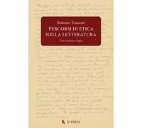 Percorsi di etica nella letteratura. Una anto(teo)logia