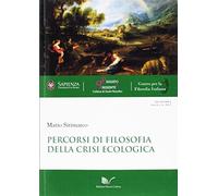 Percorsi di filosofia della crisi ecologica
