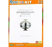 PERCORSI DI FILOSOFIA STORIA E TEMI 2 (9788839530967) - Libro Scolastico + Kit Scuola con Copertine Rebillo