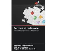 Percorsi di inclusione: Accessibilità, comprensione e alfabetizzazione