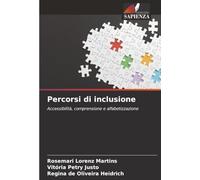 Percorsi di inclusione: Accessibilità, comprensione e alfabetizzazione